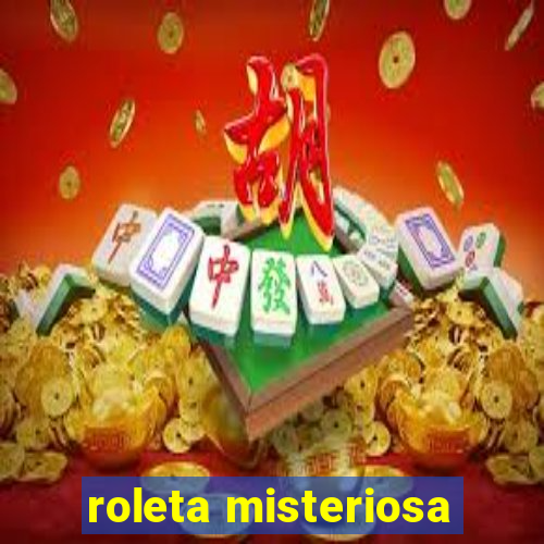 roleta misteriosa